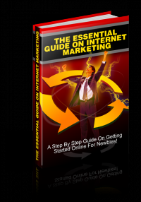 The Essential Guide To Internet Marketing